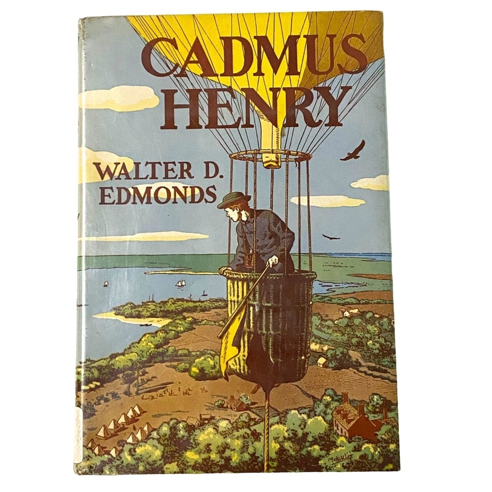 Cadmus Henry‎ Hardcover Walter D Edmonds Civil War Peninsula Campaign Balloon